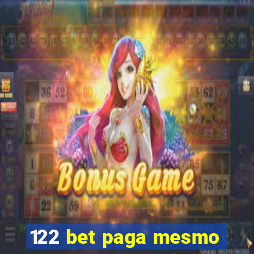 122 bet paga mesmo